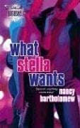 What Stella Wants (Silhouette Bombshell, 99)
