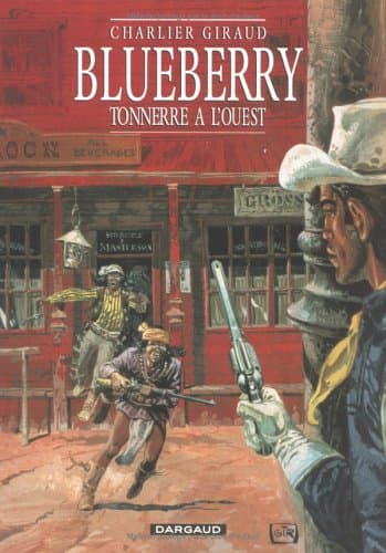 Leutnant Blueberry, Bd.2, Aufruhr im Westen