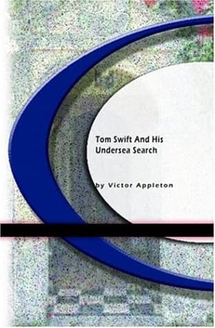 Tom Swift And His Undersea Search