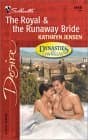 The Royal & The Runaway Bride (Dynasties: The Connellys)