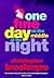 One Fine Day in the Middle of the Night