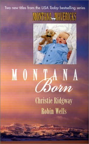 Montana Born: The Marriage Maker/And the Winner-Weds!