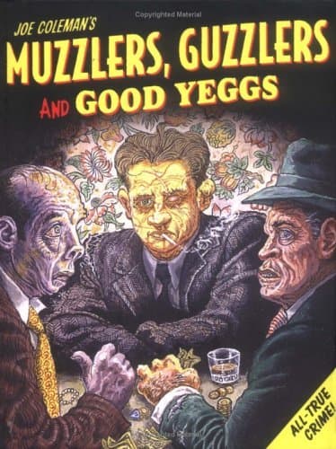 Muzzlers, Guzzlers & Good Eggs