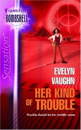 Her Kind Of Trouble