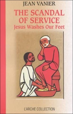 The Scandal of Service: Jesus Washes Our Feet