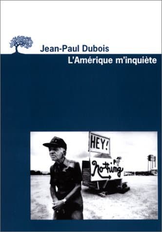 L’Amérique m’inquiète