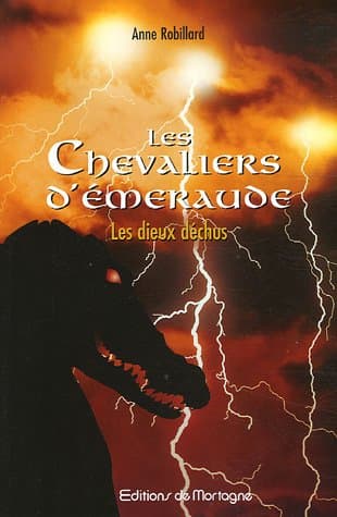 Les Chevaliers d'Emeraude: Les dieux dechus