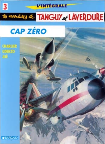 Tanguy et Laverdure , T3 Cap zéro
