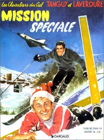 Tanguy et Laverdure 10: Mission spéciale