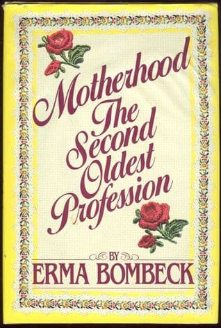 Motherhood: The Second Oldest Profession