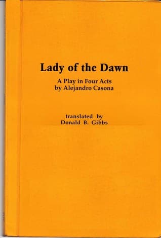 Lady of the Dawn: A Play in Four Acts