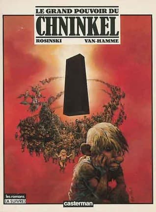Il grande potere del Chninkel. Il prescelto