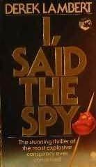 I, Said the Spy