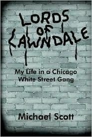Lords of Lawndale: My Life in a Chicago White Street Gang