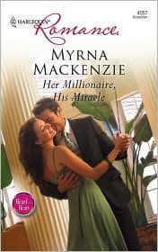 Her Millionaire, His Miracle