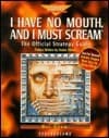 I Have No Mouth and I Must Scream: The Official Strategy Guide