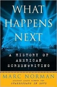 What Happens Next: A History of American Screenwriting