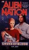 Cross of Blood (Alien Nation #8)