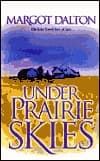 Under Prairie Skies