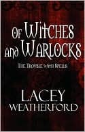 The Trouble with Spells