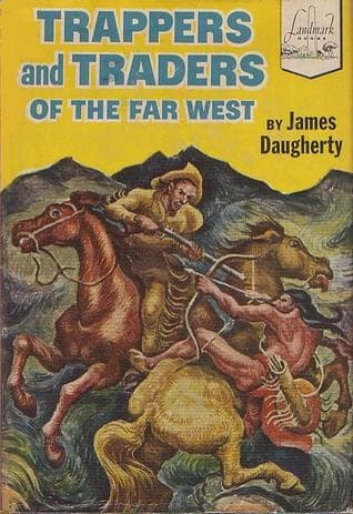 Trappers and Traders of the Far West