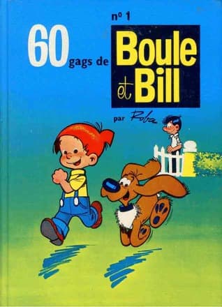 60 gags de Boule et Bill n°1