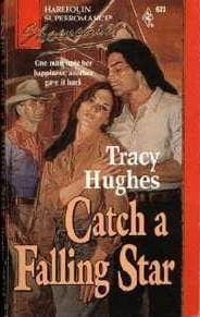 Catch a Falling Star : Showcase (Harlequin Superromance No. 623)