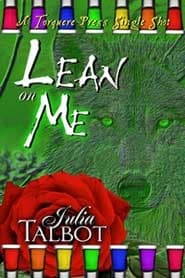 Lean On Me