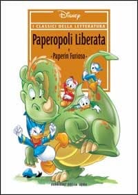 I classici della letteratura Disney n. 12: Paperopoli Liberata