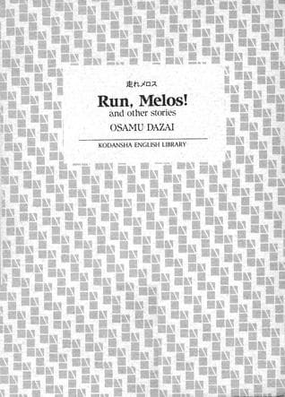Run, Melos! Dan Cerita-Cerita Lain