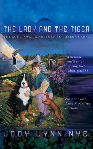 The Lady and the Tiger (Taylor's Ark, 3)