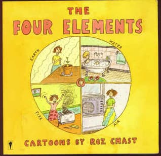 The Four Elements: Cartoons by Roz Chast
