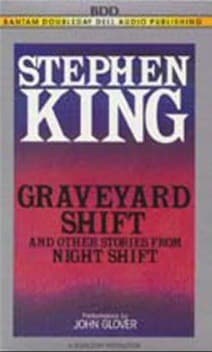 Graveyard Shift, and Other Stories from Night Shift