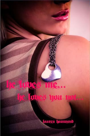 He Loves Me...He Loves You Not...