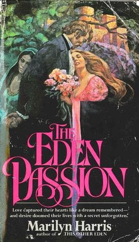The Eden Passion