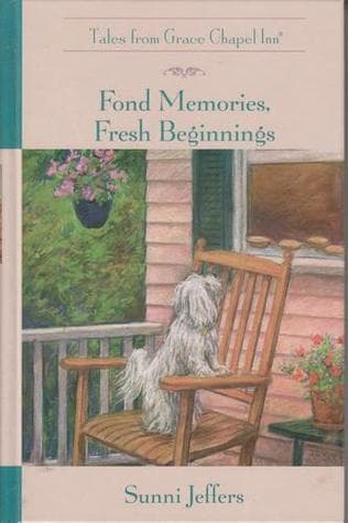 Fond Memories, Fresh Beginnings