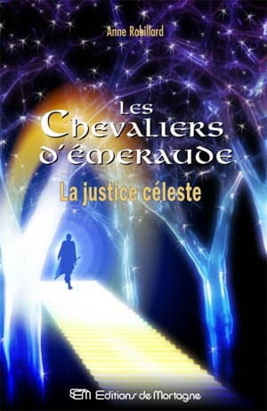 Knights of Emerald 11 : Celestial Justice (The Knights of Emerald)