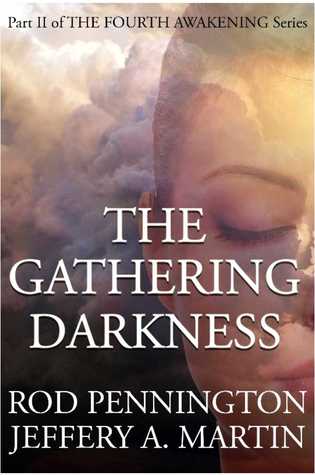 The Gathering Darkness (The Fourth Awakening)