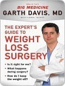 The Expert's Guide to Weight-Loss Surgery: Is it right for me? What happens during surgery? How do I keep the weight off?