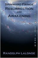 Spinward Fringe Broadcasts 1 and 2: Resurrection and Awakening