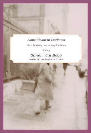 Some Bloom in Darkness: A short story from The Secret Lives of People in Love