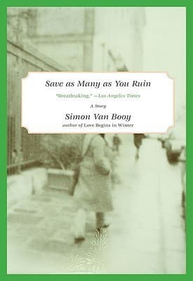 Save as Many as You Ruin: A short story from The Secret Lives of People in Love
