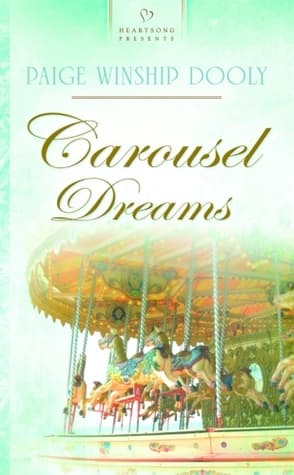 Carousel Dreams (Salt Lake Dreams Series #2)