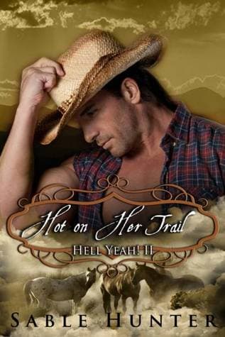 Hot on Her Trail