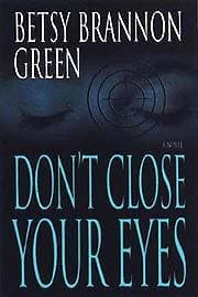 Don't Close Your Eyes
