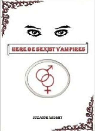 Here Be Sexist Vampires