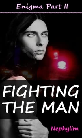 Fighting the Man