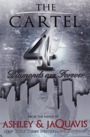 The Cartel 4: Diamonds Are Forever