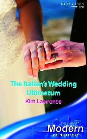 The Italian's Wedding Ultimatum