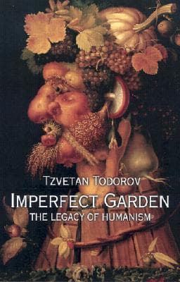 Imperfect Garden: The Legacy of Humanism